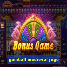 gumball medieval jogo